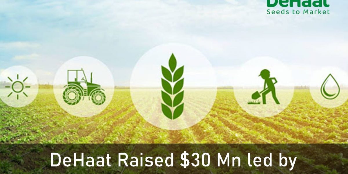 Agritech startup DeHaat raises $30 million led by Prosus Ventures.jpg