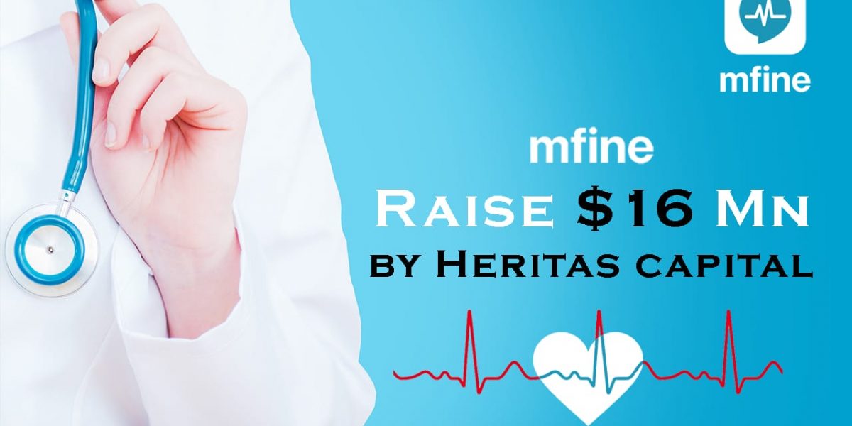 MFine raises $16 million led by Heritas Capital.jpg
