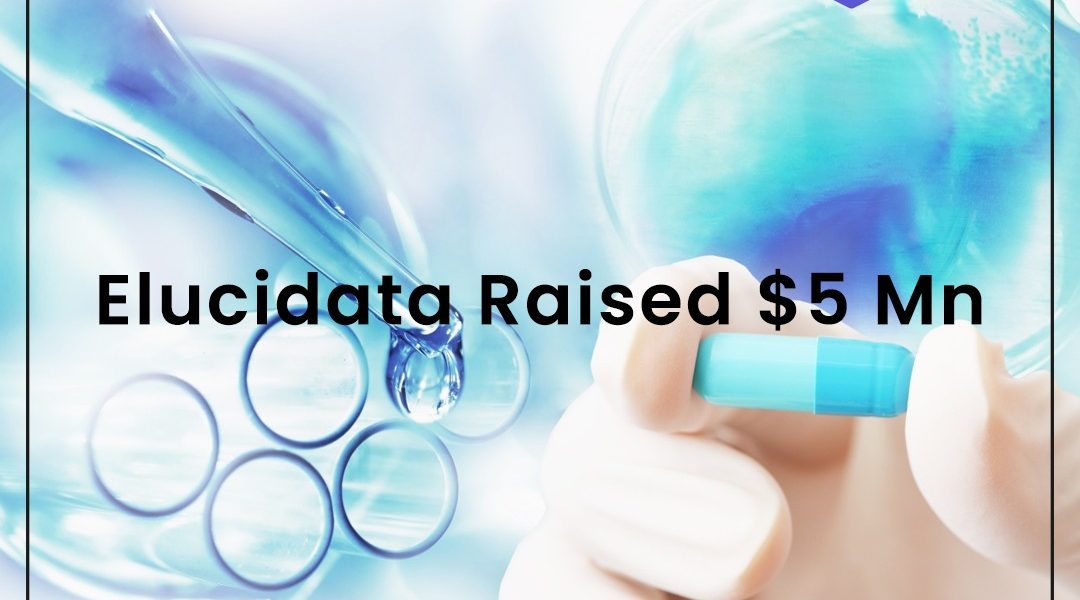 Biomedical molecular data firm Elucidata raises $5 millon in funding.