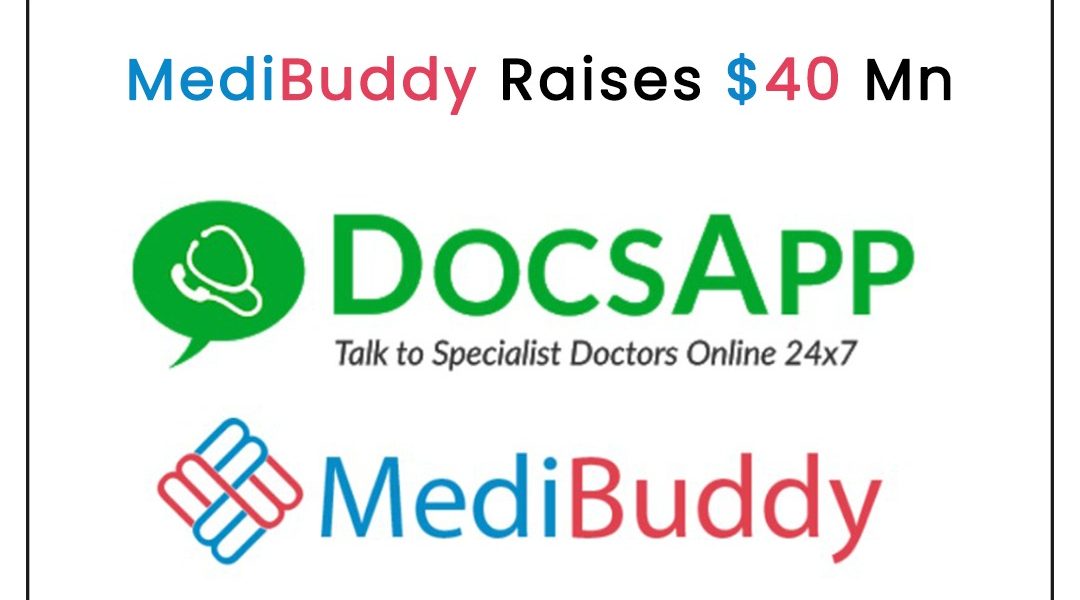 MediBuddy raises $40 million